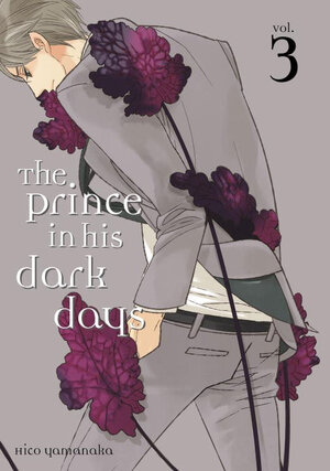 Prince in His Dark Days vol 03 GN Manga