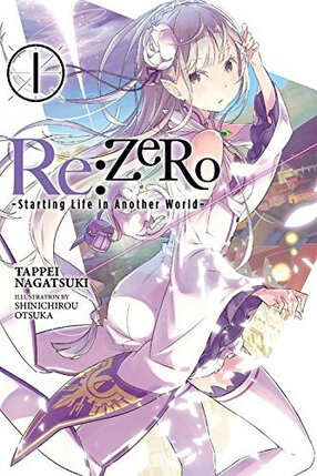RE:Zero Starting Life in Another World Light Novel vol 01