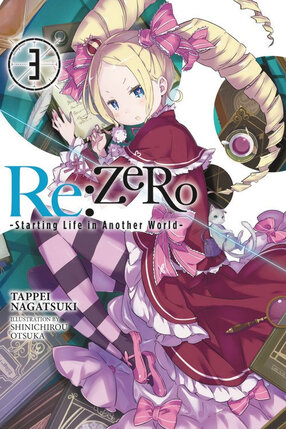 RE:Zero Starting Life in Another World Light Novel vol 03