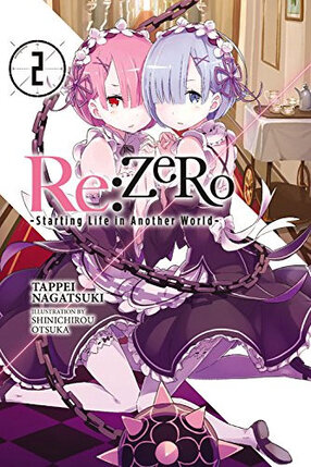 RE:Zero Starting Life in Another World Light Novel vol 02