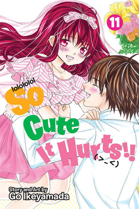 So Cute It Hurts!! vol 11 GN Manga