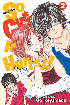 So Cute It Hurts!! vol 02 GN