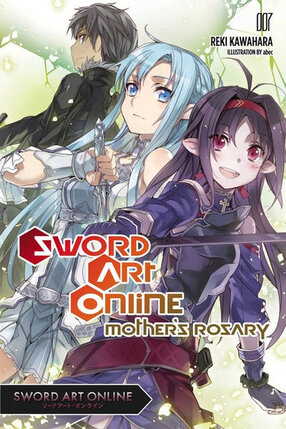Sword Art Online vol 07 Mothers Rosary Novel