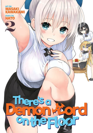 There's a Demon Lord on the Floor vol 02 GN Manga