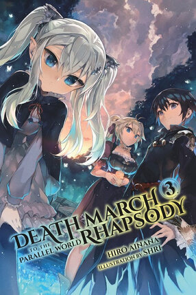 Death March to the Parallel World Rhapsody vol 03 Light Novel
