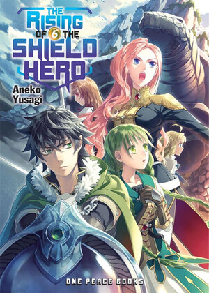 Rising Of The Shield Hero 06 Novel