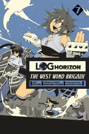 Log Horizon The West Wind Brigade vol 07 GN Manga