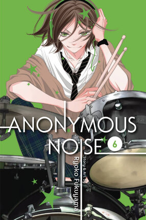 Anonymous Noise vol 06 GN Manga