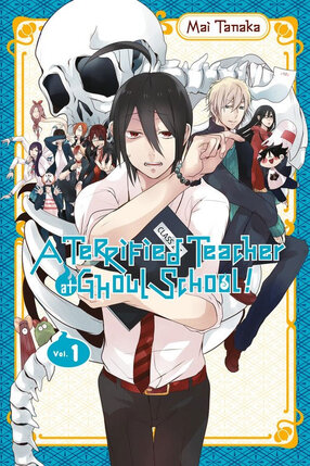 Terrified Teacher at Ghoul School vol 01 Manga