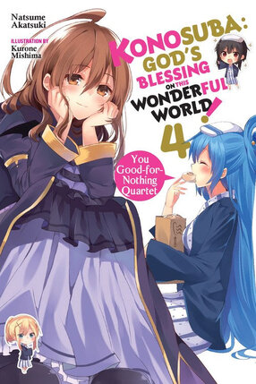 Konosuba God's Blessing on This Wonderful World! Light Novel vol 04 - Oh! My Useless Goddess!
