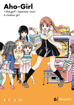 Ahogaru Aho Girl Clueless Girl vol 06 GN Manga