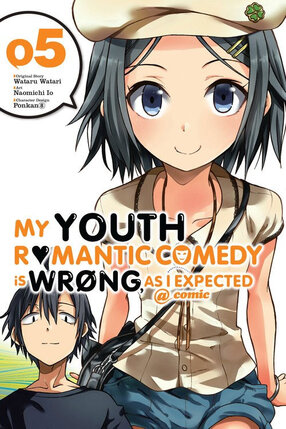 My Youth Romantic Comedy Is Wrong as I Expected vol 05 Novel