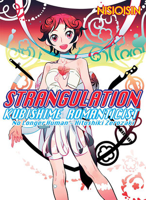 Strangulation Kubishime Romanticist Light Novel