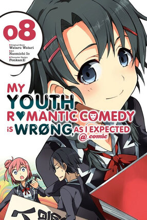 My Youth Romantic Comedy Is Wrong as I Expected vol 08 GN Manga