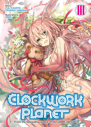 Clockwork Planet vol 03 Novel