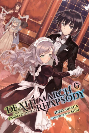 Death March to the Parallel World Rhapsody vol 06 Novel