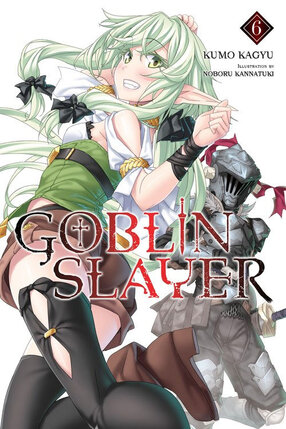 Goblin Slayer vol 06 Light Novel