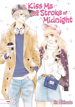 Kiss Me at the Stroke of Midnight vol 06 GN Manga