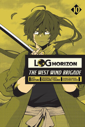 Log Horizon The West Wind Brigade vol 10 GN Manga