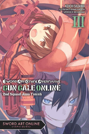 Sword Art Online Alternative Gun Gale Online vol 03 Light Novel