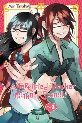 Terrified Teacher at Ghoul School vol 03 GN Manga