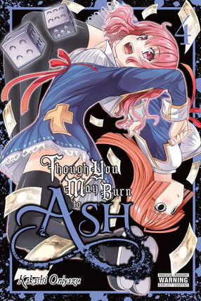 Though You May Burn to Ash vol 04 GN Manga