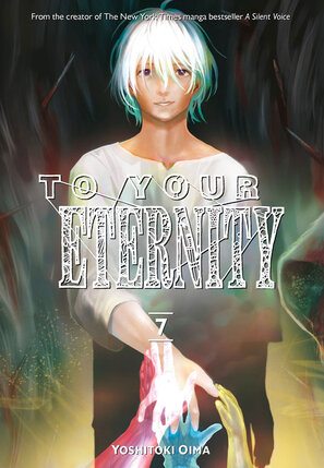 To your eternity vol 07 GN Manga