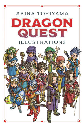 Dragon Quest Illustrations - 30th Anniversary Edition (HC)