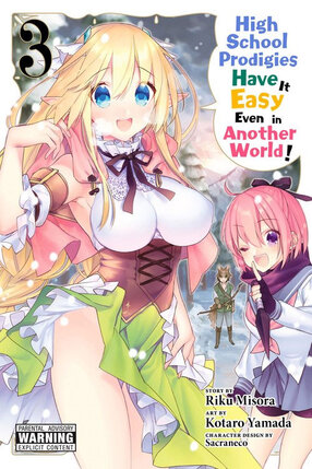 High School Prodigies Have It Easy Even in Another World! vol 03 GN Manga