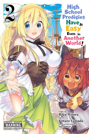 High School Prodigies Have It Easy Even in Another World! vol 02 GN Manga