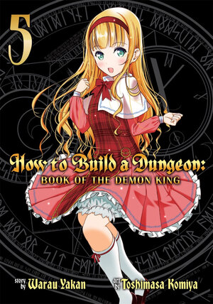 How to Build a Dungeon Book of the Demon King vol 05 GN Manga