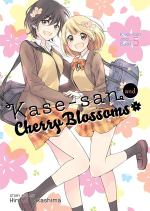 Kase san vol 05 Kase san and Cherry Blossoms GN Manga