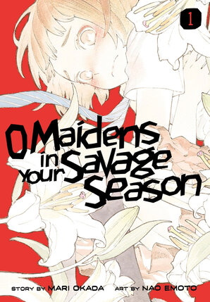 O Maidens in Your Savage Season vol 01 GN Manga
