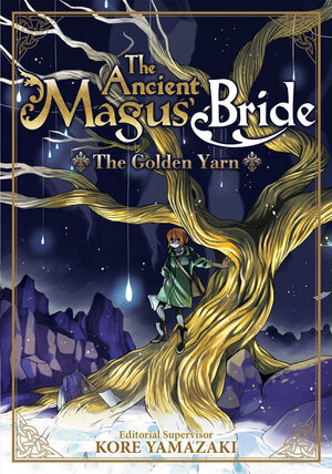 The Ancient Magus' Bride: The Golden Yarn vol 01 Novel