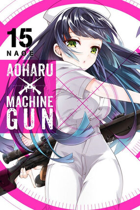 Aoharu X Machinegun vol 15 GN Manga