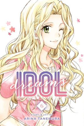 Idol Dreams vol 06 GN Manga