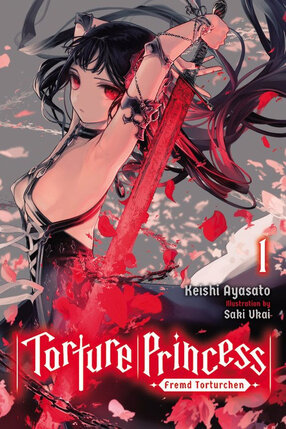 Torture Princess: Fremd Torturchen vol 01 Novel