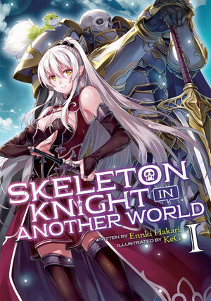 Skeleton Knight in Another World vol 01 Novel