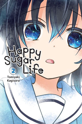 Happy Sugar Life vol 02 GN Manga