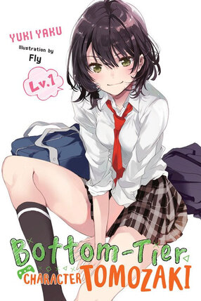 Bottom-Tier Character Tomozaki vol 01 Novel