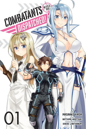 Combatants Will Be Dispatched! vol 01 GN Manga