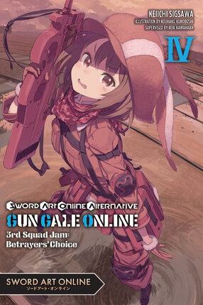 Sword Art Online Alternative Gun Gale Online vol 04 Light Novel