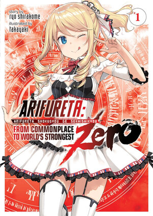 Arifureta: From Commonplace to World's Strongest ZERO vol 01 Novel