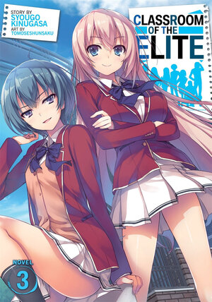 Classroom of the Elite vol 03 Novel