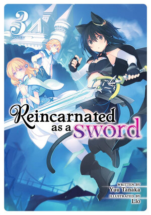 Reincarnated as a Sword vol 03 Novel