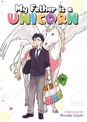 My Father is a Unicorn vol 01 GN Manga