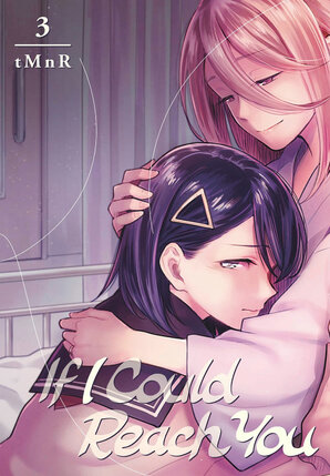 If I Could Reach You vol 03 GN Manga