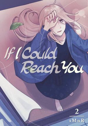 If I Could Reach You vol 02 GN Manga