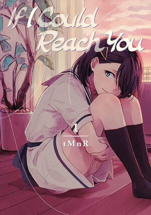 If I Could Reach You vol 01 GN Manga