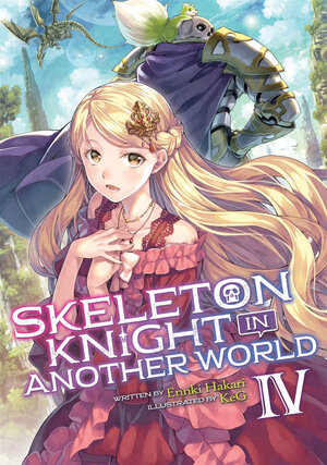 Skeleton Knight in Another World vol 04 Novel